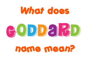 Meaning of Goddard Name