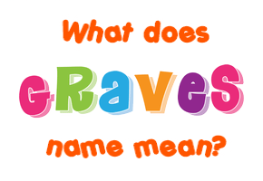 Meaning of Graves Name
