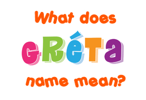 Meaning of Gréta Name