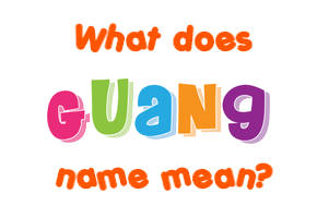 Meaning of Guang Name