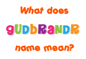 Meaning of Guðbrandr Name