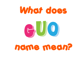 Meaning of Guo Name