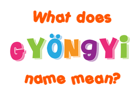 Meaning of Gyöngyi Name