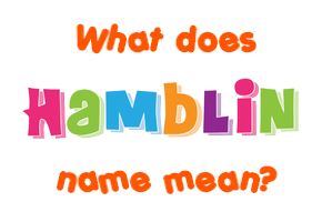 Meaning of Hamblin Name
