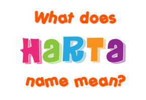 Meaning of Harta Name