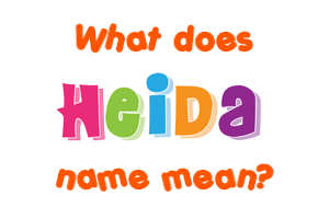 Meaning of Heida Name