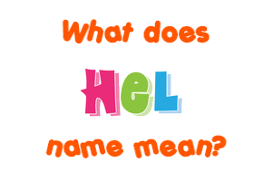 Meaning of Hel Name