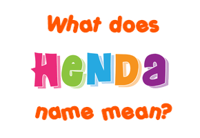 Meaning of Henda Name