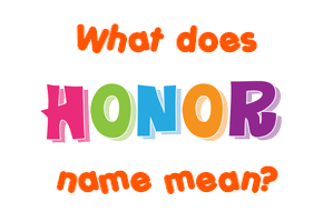 Meaning of Honor Name