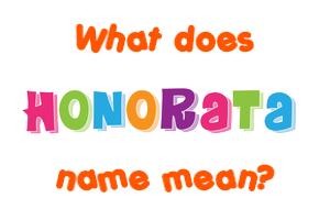 Meaning of Honorata Name