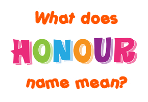 Meaning of Honour Name