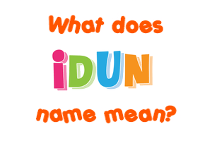 Meaning of Idun Name