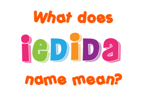 Meaning of Iedida Name