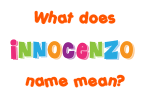 Meaning of Innocenzo Name