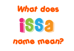 Meaning of Issa Name