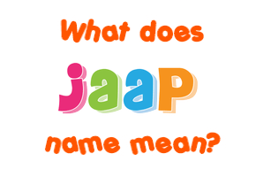 Meaning of Jaap Name