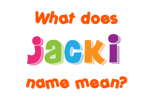 Meaning of Jacki Name