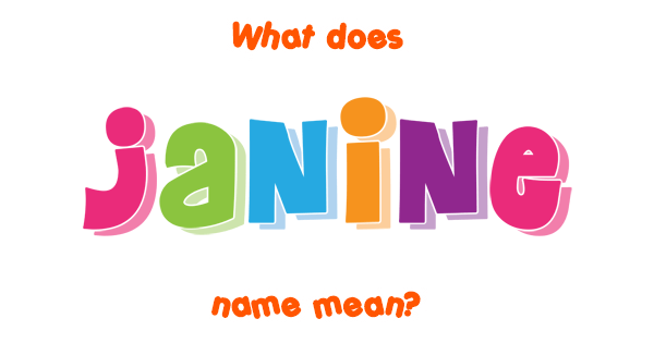 Janine Name Meaning, Origin, History, And Popularity visual data 6