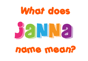 Meaning of Janna Name