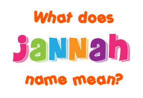 Meaning of Jannah Name