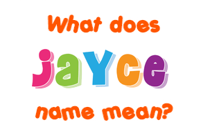 Meaning of Jayce Name