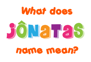 Meaning of Jônatas Name