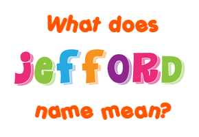 Meaning of Jefford Name