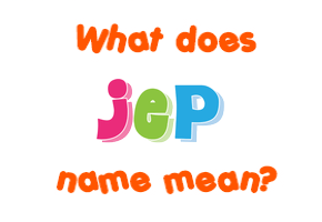 Meaning of Jep Name