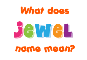 Meaning of Jewel Name