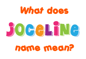 Meaning of Joceline Name