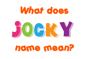 Meaning of Jocky Name