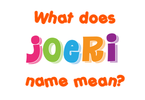 Meaning of Joeri Name