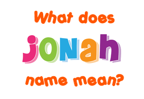 Meaning of Jonah Name