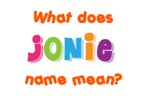 Meaning of Jonie Name