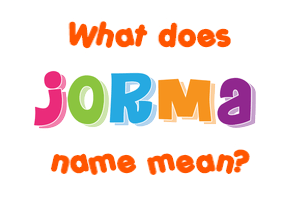 Meaning of Jorma Name