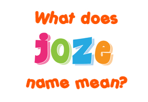 Meaning of Jože Name