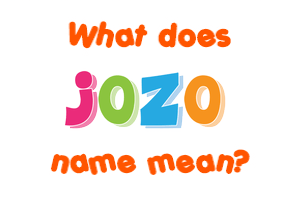 Meaning of Jozo Name