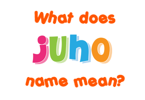 Meaning of Juho Name