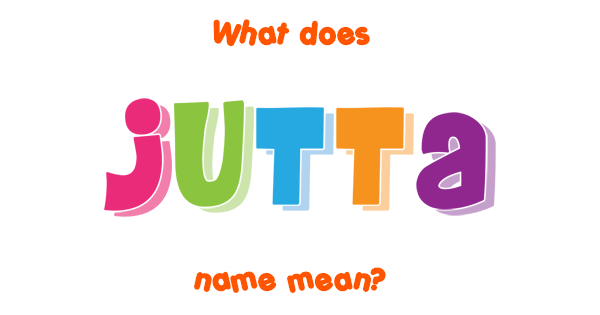 Was Bedeutet Der Name Jutta www.findyourlucky.com