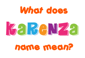 Meaning of Karenza Name