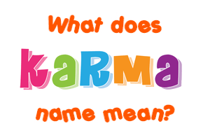 Meaning of Karma Name
