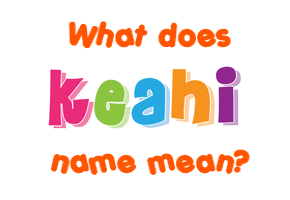 Meaning of Keahi Name