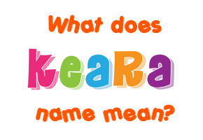 Meaning of Keara Name