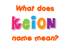 Meaning of Keion Name