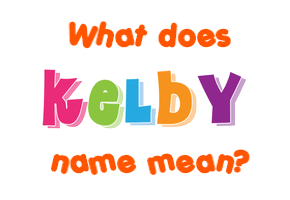 Meaning of Kelby Name