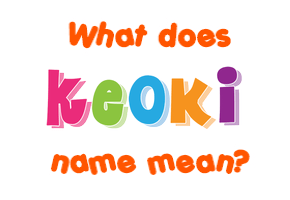 Meaning of Keoki Name