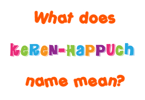 Meaning of Keren-Happuch Name