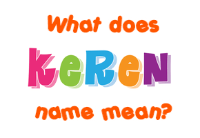 Meaning of Keren Name