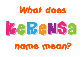 Meaning of Kerensa Name