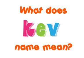 Meaning of Kev Name